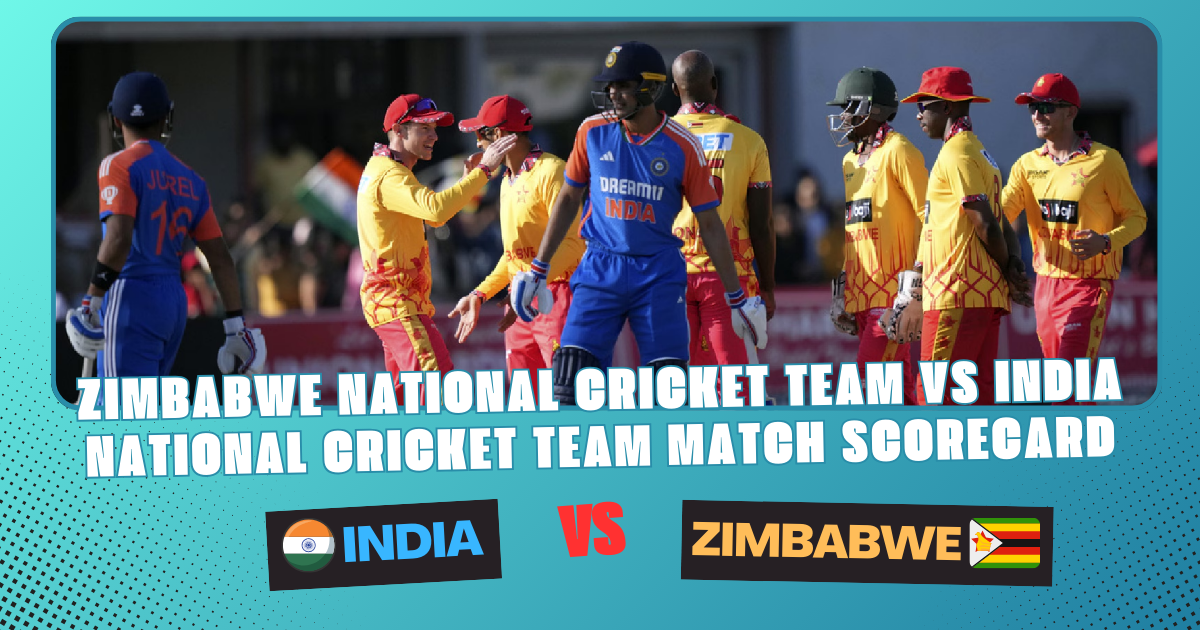 Zimbabwe National Cricket Team vs India National Cricket Team Match Scorecard: The Ultimate Guide to IND vs ZIM T20 Encounters