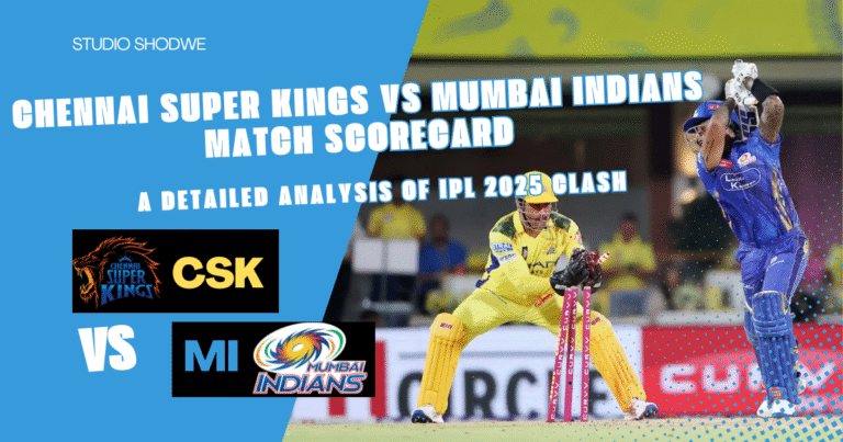 Chennai Super Kings vs Mumbai Indians Match Scorecard: A Detailed Analysis of IPL 2025 Clash