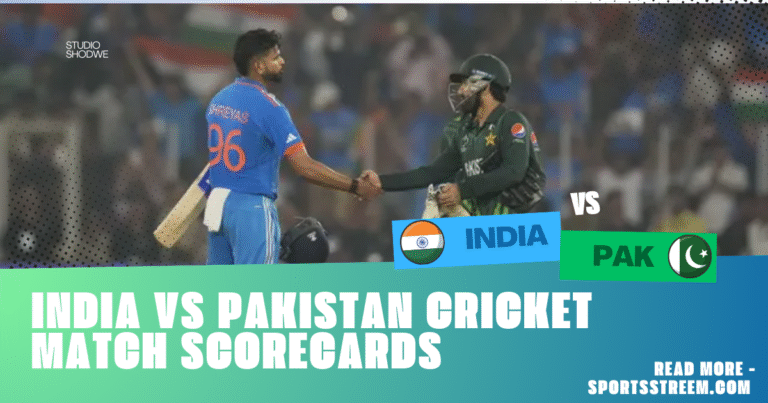 India National Cricket Team vs Pakistan National Cricket Team Match Scorecard: A Comprehensive Guide