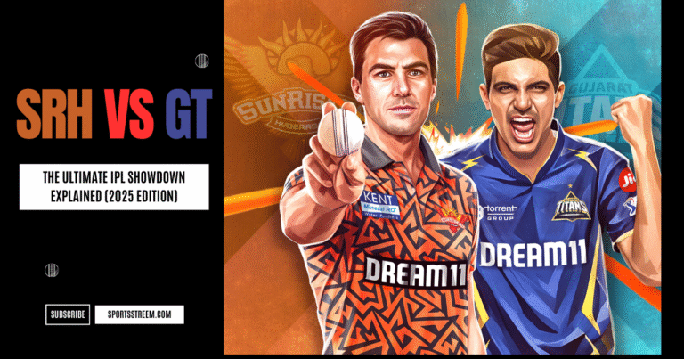 SRH vs GT: The Ultimate IPL Showdown Explained (2025 Edition)